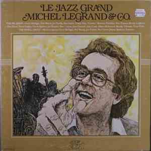 Michel Legrand & Co. - Le Jazz Grand download flac mp3