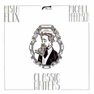 Mista Flix Feat. Micall Parknsun - Classic Writers download flac mp3