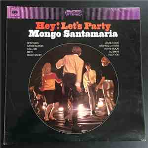 Mongo Santamaria - Hey! Let's Party download flac mp3