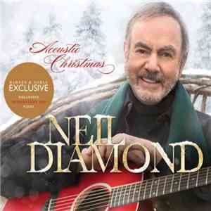 Neil Diamond - Acoustic Christmas download flac mp3