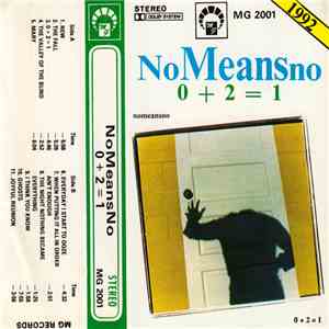 Nomeansno - 0 + 2 = 1 download flac mp3