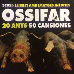 Ossifar - 20 Anys 50 Cansiones download flac mp3