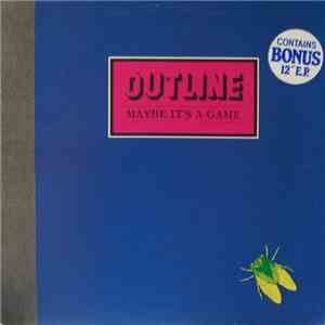 Outline  - Maybe It's A Game download flac mp3