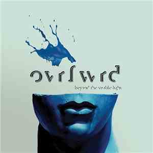 Ovrfwrd - Beyond The Visible Light download flac mp3