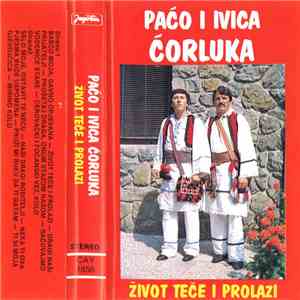 Paćo I Ivica Ćorluka - Život Teče I Prolazi download flac mp3