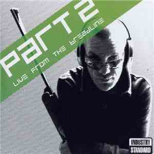 Part 2 - Live From The Breadline download flac mp3