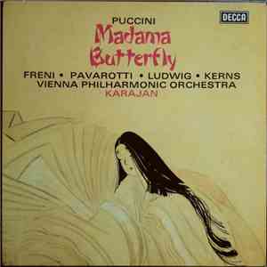 Puccini, Freni, Pavarotti, Ludwig, Kerns, Vienna Philharmonic Orchestra , Dir. Karajan - Madame Butterfly download flac mp3