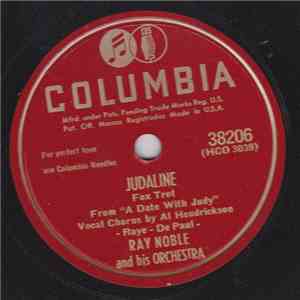 Ray Noble And His Orchestra - Judaline / It's A Most Unusual Day download flac mp3