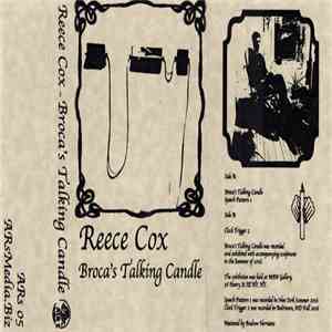 Reece Cox - Broca's Talking Candle download flac mp3