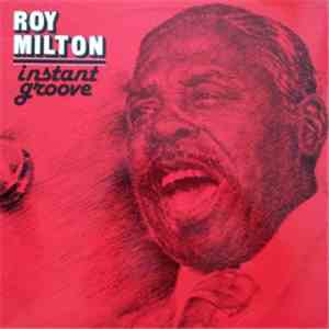 Roy Milton - Instant Groove download flac mp3