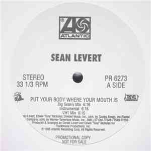 Sean Levert - Put Your Body Where Your Mouth Is (Remixes) download flac mp3