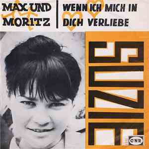 Suzie  - Max Und Moritz / Wenn Ich Mich In Dich Verliebe download flac mp3