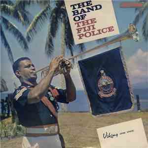 The Band Of The Fiji Police - The Band Of The Fiji Police download flac mp3