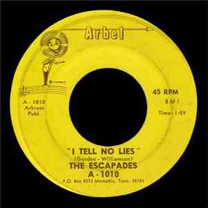 The Escapades - I Tell No Lies / She's The Kind download flac mp3