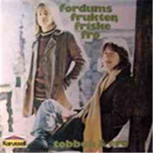 Tobben & Ero - Fordums Frukter, Friske Frø download flac mp3