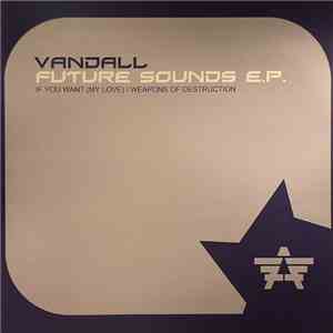 Vandall - Future Sounds E.P. download flac mp3