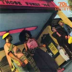 Various - '70s Preservation Society Presents Those Funky '70s download flac mp3