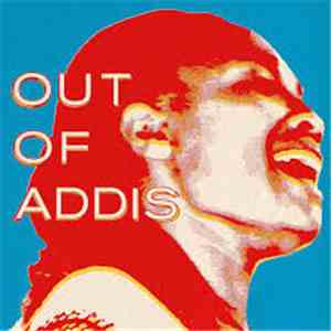 Various - Out Of Addis download flac mp3