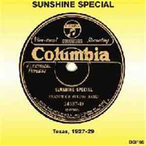 Various - Sunshine Special. Texas 1927-29 download flac mp3