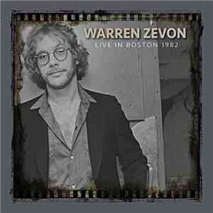 Warren Zevon - Live In Boston 1982 download flac mp3