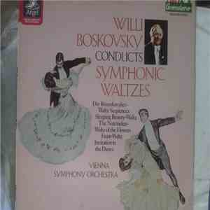 Wiener Symphoniker, Willi Boskovsky - Symphonic Waltzes download flac mp3