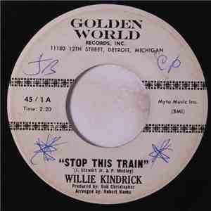 Willie Kindrick - Stop This Train / Fine As Wine download flac mp3