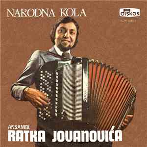 Ansambl Ratka Jovanovića - Narodna Kola download flac mp3