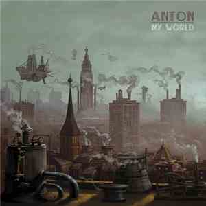 Anton - My World download flac mp3