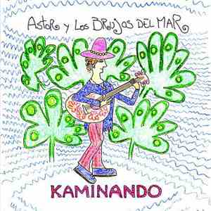 Astor y los Brujos del Mar - Kaminando download flac mp3