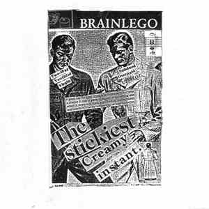 Brainlego - The Stickiest Creamy Instant flac mp3 download