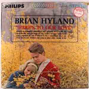 Brian Hyland - Here's To Our Love download flac mp3