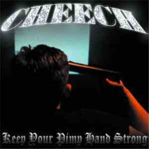 Cheech  - Keep Your Pimp Hand Strong download flac mp3