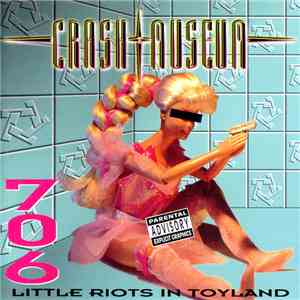Crash Museum - 706 Little Riots In Toyland download flac mp3