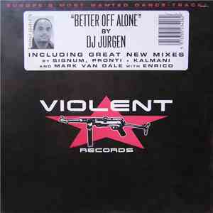 DJ Jurgen - Better Off Alone download flac mp3