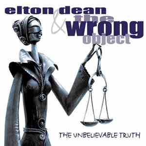 Elton Dean & The Wrong Object - The Unbelievable Truth download flac mp3