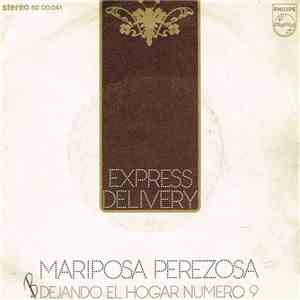 Express Delivery - Lazy Butterfly (Mariposa Perezosa) / Leaving Home Number 9 (Dejando El Hogar Numero 9) flac mp3 download