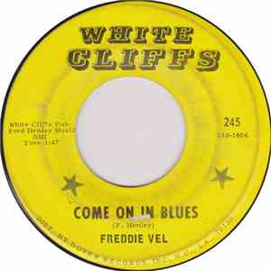 Freddie Vel - Come On In Blues / You're The Reason download flac mp3