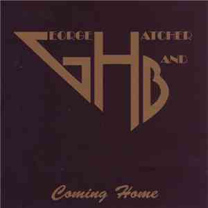 George Hatcher Band - Coming Home download flac mp3