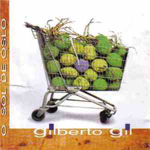 Gilberto Gil - O Sol de Oslo download flac mp3