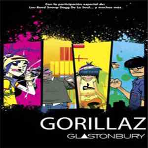 Gorillaz - Gorillaz Glastonbury download flac mp3
