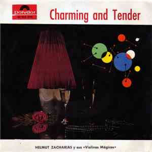 Helmut Zacharias Y Sus "Violines Mágicos" - Charming And Tender download flac mp3