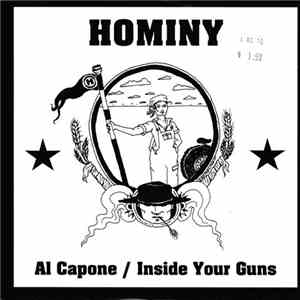 Hominy - Al Capone / Inside Your Guns download flac mp3
