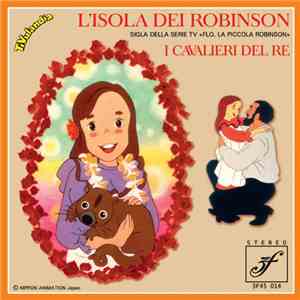 I Cavalieri Del Re - L'Isola Dei Robinson download flac mp3