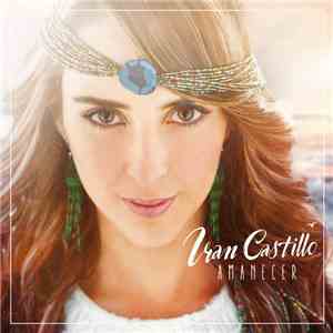 Iran Castillo - Amanecer download flac mp3