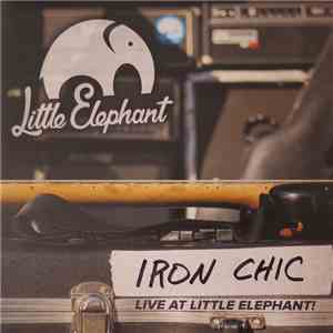 Iron Chic - Live at Little Elephant download flac mp3
