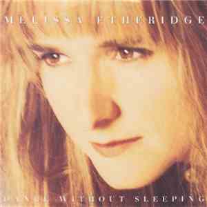 Melissa Etheridge - Dance Without Sleeping download flac mp3