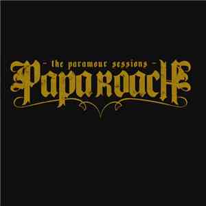 Papa Roach - The Paramour Sessions download flac mp3