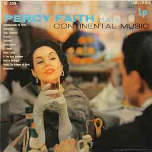 Percy Faith - Percy Faith Plays Continental Music download flac mp3