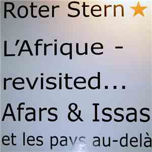 Roter Stern - L'Afrique - Revisited... Afars & Issas Et Les Pays Au-Delà download flac mp3