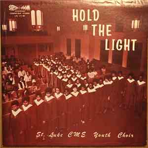 St. Luke CME Youth Choir - Hold The Light download flac mp3